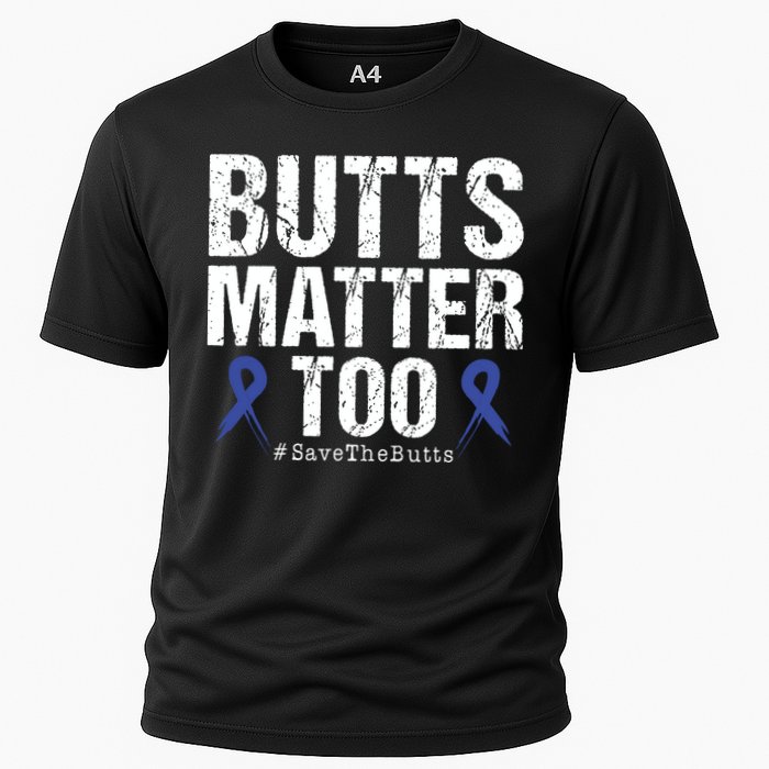 Butts Matter Too Save The Butts Colon Cancer Awareness Cooling Performance Crew T-Shirt