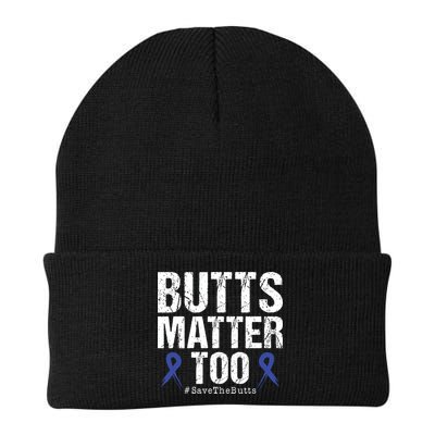 Butts Matter Too Save The Butts Colon Cancer Awareness Beanie