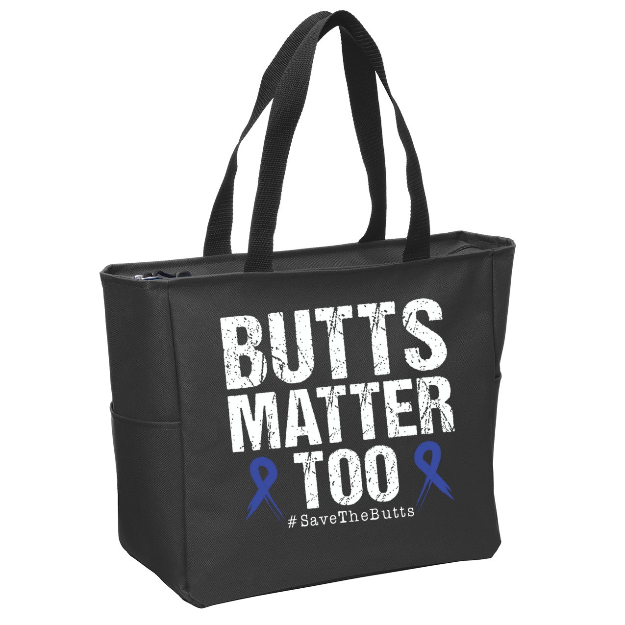 Butts Matter Too Save The Butts Colon Cancer Awareness Zip Tote Bag
