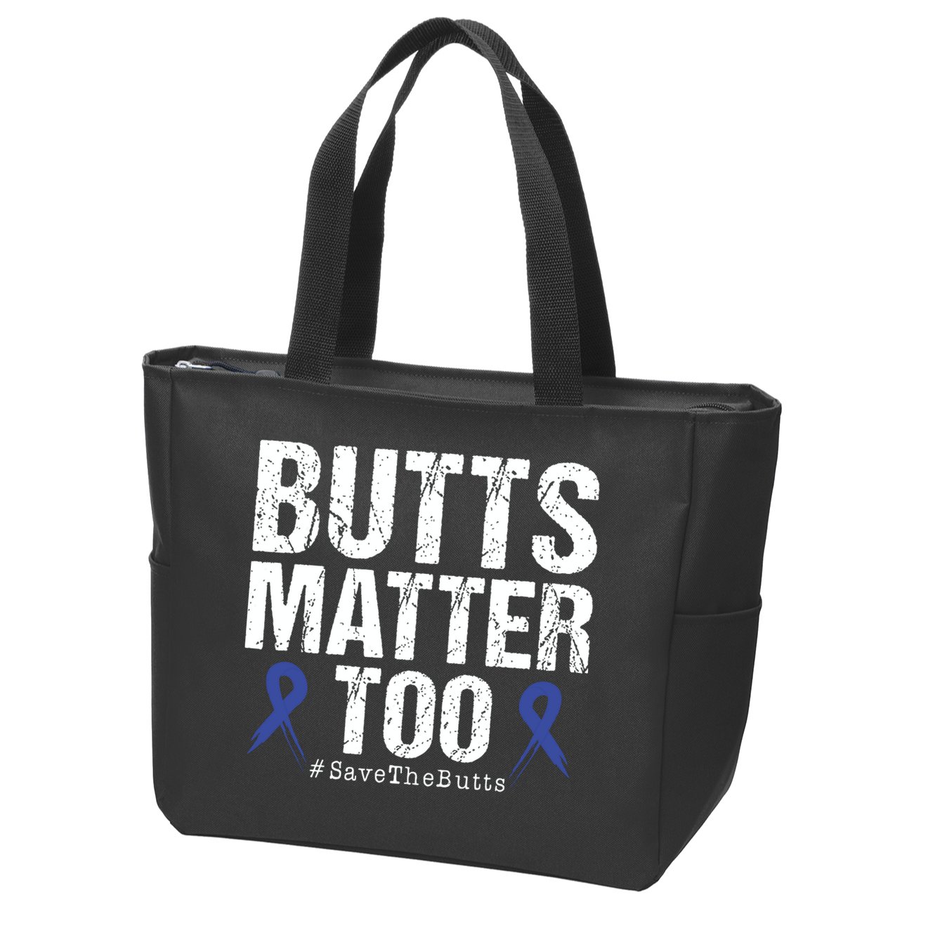Butts Matter Too Save The Butts Colon Cancer Awareness Zip Tote Bag