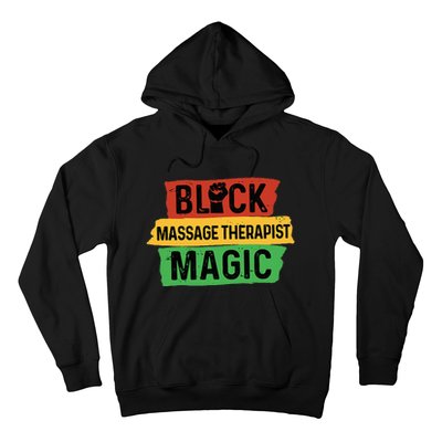 Black Massage Therapist Magic Afrocentric Massage Therapy Hoodie