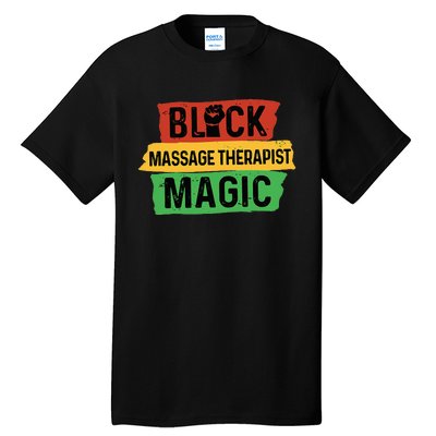 Black Massage Therapist Magic Afrocentric Massage Therapy Tall T-Shirt