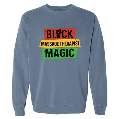 Black Massage Therapist Magic Afrocentric Massage Therapy Garment-Dyed Sweatshirt