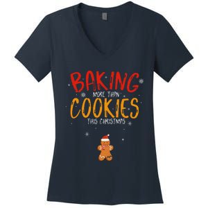 Baking More Than Cookies This Christmas Xmas Baker Pregnancy Women's V-Neck T-Shirt