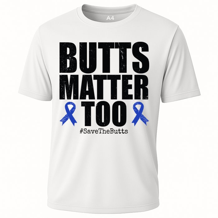Butts Matter Too Save The Butts Colon Cancer Awareness Cooling Performance Crew T-Shirt