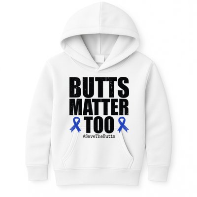 Butts Matter Too Save The Butts Colon Cancer Awareness Kids Hoodie