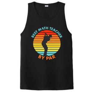 Best Math Teacher By Par Funny Golf Golfer Great Gift PosiCharge Competitor Tank