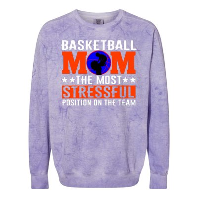 Basketball Mom The Most Stressful Position On The Team Colorblast Crewneck Sweatshirt