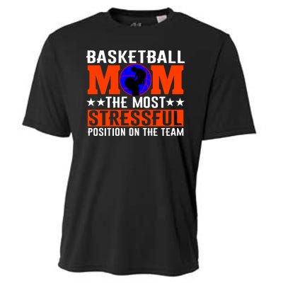 Basketball Mom The Most Stressful Position On The Team Cooling Performance Crew T-Shirt