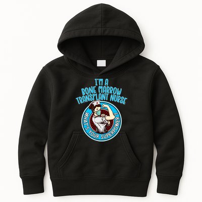Bone Marrow Transplant Nurse Cute Gift For Women Nursing Apparel Gift Kids Hoodie