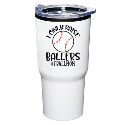 Baseball Mama TBall Mom Gift I Only Raise Ballers Tee Ball Gift Tumbler