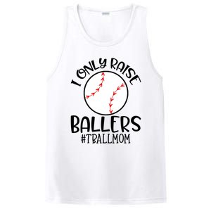 Baseball Mama TBall Mom Gift I Only Raise Ballers Tee Ball Gift PosiCharge Competitor Tank