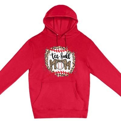 Ball Mom Teeball Mom Leopard Funny Mother's Day Premium Pullover Hoodie