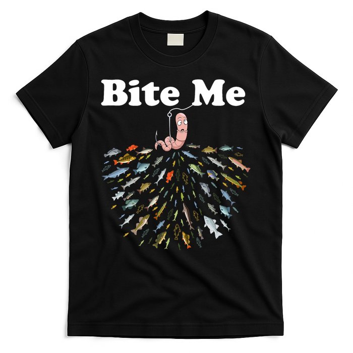 Bite Me Unique Fishing Gift For Fishing Lovers T-Shirt