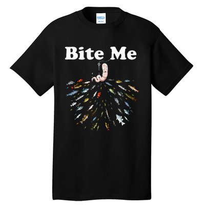 Bite Me Unique Fishing Gift For Fishing Lovers Tall T-Shirt