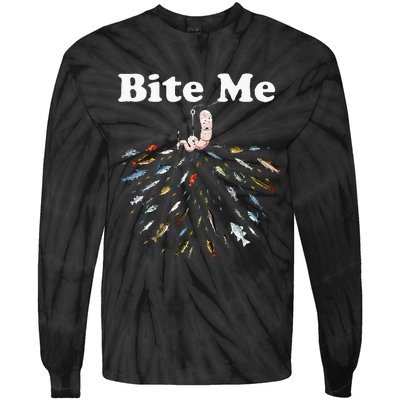 Bite Me Unique Fishing Gift For Fishing Lovers Tie-Dye Long Sleeve Shirt