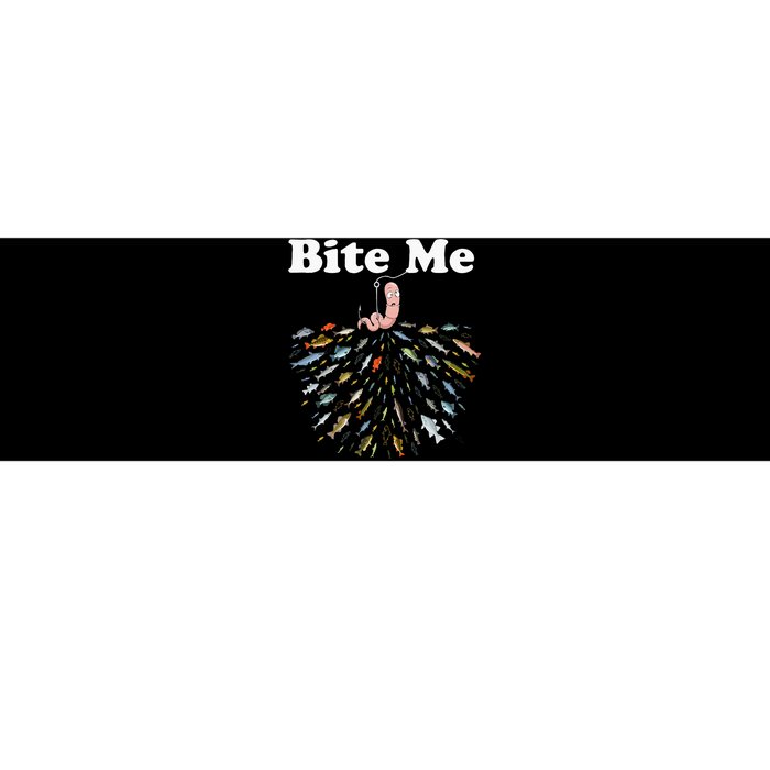 Bite Me Unique Fishing Gift For Fishing Lovers Bumper Sticker