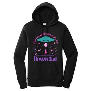 Beam Me Up Alien Ufo Down Bad Cosmic Space Women's Pullover Hoodie