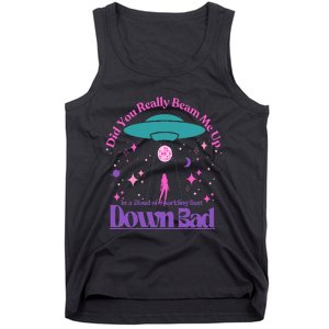 Beam Me Up Alien Ufo Down Bad Cosmic Space Tank Top