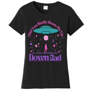 Beam Me Up Alien Ufo Down Bad Cosmic Space Women's T-Shirt