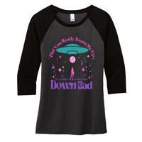 Beam Me Up Alien Ufo Down Bad Cosmic Space Women's Tri-Blend 3/4-Sleeve Raglan Shirt