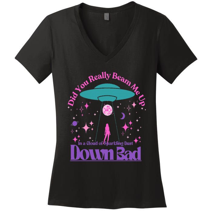 Beam Me Up Alien Ufo Down Bad Cosmic Space Women's V-Neck T-Shirt