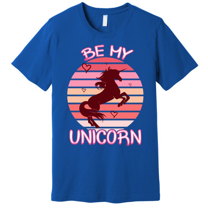 Be My Unicorn Funny Valentine's Day Gift Premium T-Shirt