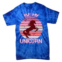 Be My Unicorn Funny Valentine's Day Gift Tie-Dye T-Shirt