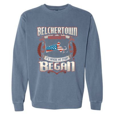 Belchertown Massachusetts Usa Flag 4th Of July Great Gift Garment-Dyed Sweatshirt