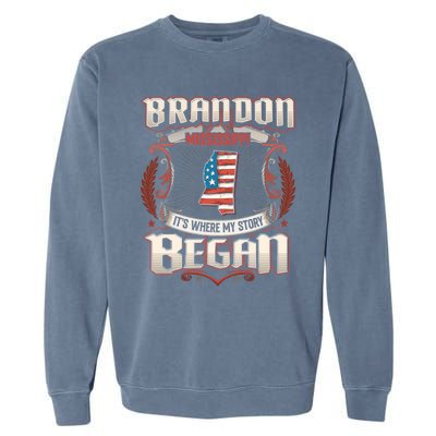 Brandon Mississippi Usa Flag 4th Of July Funny Gift Garment-Dyed Sweatshirt