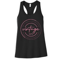 Birthday Mom Vintage 1975 Birthday Mom Gift 48th Birthday Women's Racerback Tank