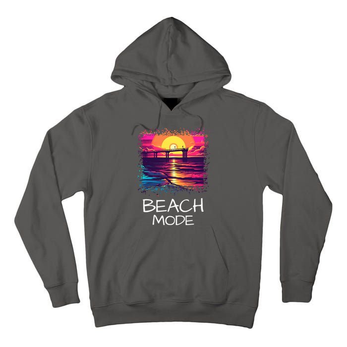 Beach Mode Vacy Mode Beach Life Vacation Mode Vintage Sunset Beach Trip Tall Hoodie