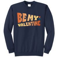 Be My Valentine Floral Cute Gift Sweatshirt