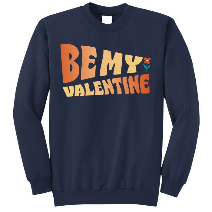 Be My Valentine Floral Cute Gift Sweatshirt