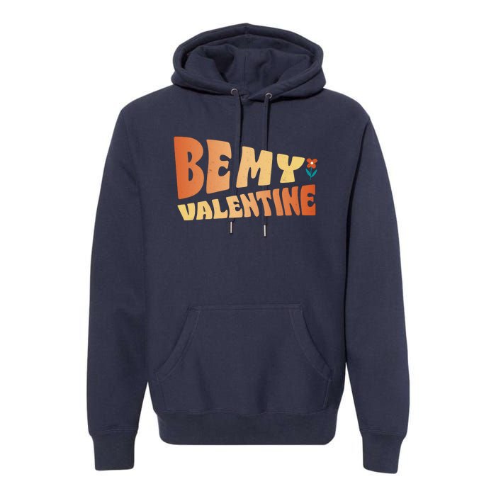 Be My Valentine Floral Cute Gift Premium Hoodie