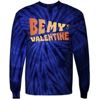 Be My Valentine Floral Cute Gift Tie-Dye Long Sleeve Shirt