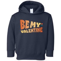 Be My Valentine Floral Cute Gift Toddler Hoodie