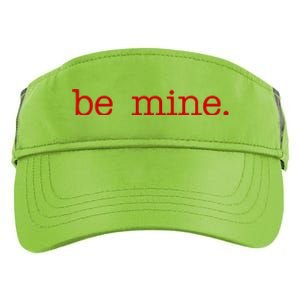 Be Mine Valentine Funny Cute Valentines Day Adult Drive Performance Visor