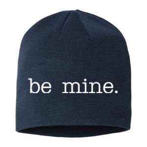 Be Mine Valentine Funny Cute Valentines Day Sustainable Beanie