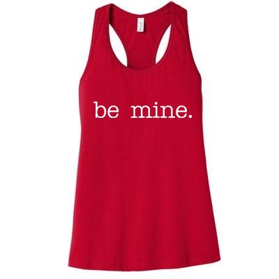 Be Mine Valentine Funny Cute Valentines Day Women's Racerback Tank