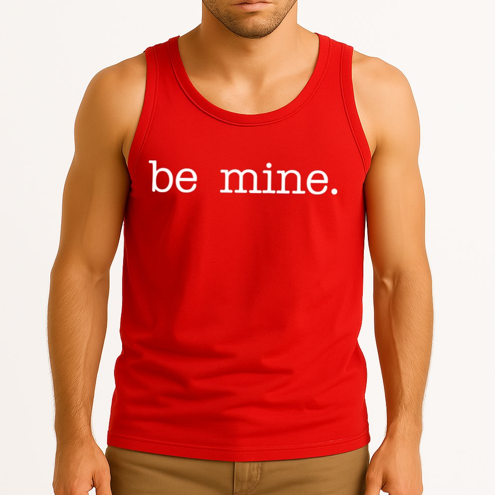 Be Mine Valentine Funny Cute Valentines Day Tank Top