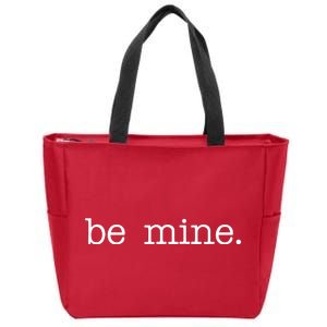 Be Mine Valentine Funny Cute Valentines Day Zip Tote Bag