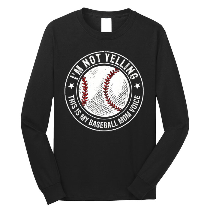 Baseball Mom Voice Funny Baseball Mama Mothers Day Long Sleeve Shirt