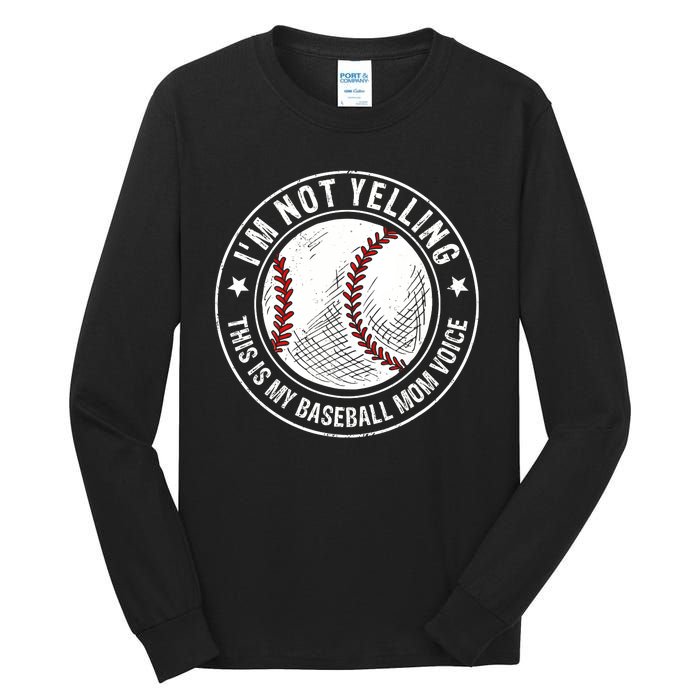 Baseball Mom Voice Funny Baseball Mama Mothers Day Tall Long Sleeve T-Shirt