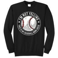 Baseball Mom Voice Funny Baseball Mama Mothers Day Tall Sweatshirt