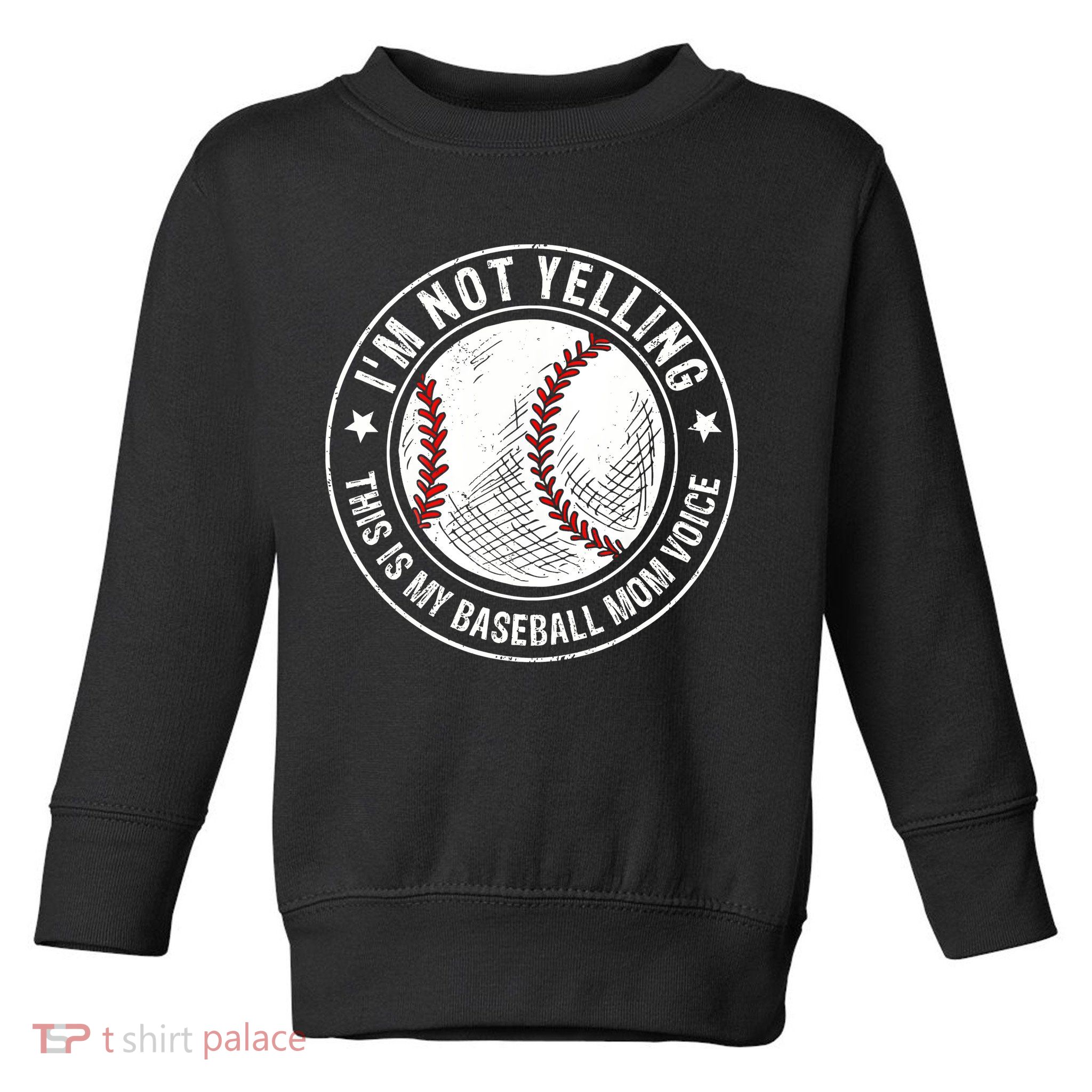 Baseball Mom Voice Funny Baseball Mama Mothers Day Toddler Sweatshirt