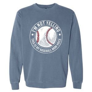 Baseball Mom Voice Funny Baseball Mama Mothers Day Garment-Dyed Sweatshirt