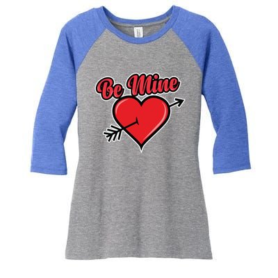 Be Mine Valentine's Day I Cute Heart I Be Mine Funny Gift Women's Tri-Blend 3/4-Sleeve Raglan Shirt