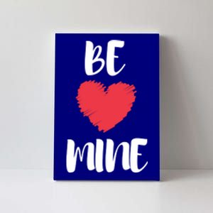 Be Mine Valentine's Day Phrases Meaningful Gift Canvas