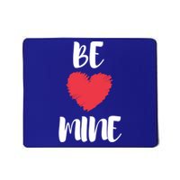 Be Mine Valentine's Day Phrases Meaningful Gift Mousepad